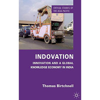 Indovation: Innovation and a Global Knowledge Economy in India [Hardcover]