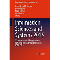 Information Sciences and Systems 2015: 30th International Symposium on Computer  [Paperback]