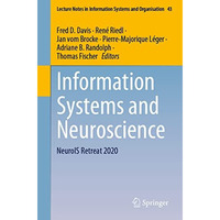 Information Systems and Neuroscience: NeuroIS Retreat 2020 [Paperback]