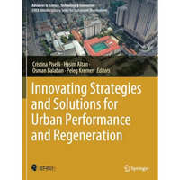 Innovating Strategies and Solutions for Urban Performance and Regeneration [Paperback]