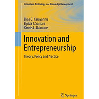 Innovation and Entrepreneurship: Theory, Policy and Practice [Hardcover]