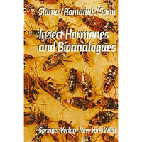 Insect Hormones and Bioanalogues [Paperback]