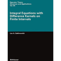 Integral Equations with Difference Kernels on Finite Intervals [Paperback]