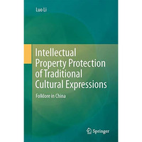 Intellectual Property Protection of Traditional Cultural Expressions: Folklore i [Hardcover]