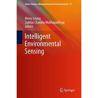 Intelligent Environmental Sensing [Hardcover]