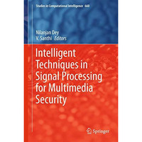 Intelligent Techniques in Signal Processing for Multimedia Security [Hardcover]