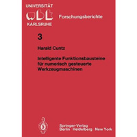 Intelligente Funktionsbausteine f?r numerisch gesteuerte Werkzeugmaschinen [Paperback]