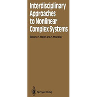 Interdisciplinary Approaches to Nonlinear Complex Systems [Paperback]