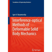 Interference-optical Methods of Solid Mechanics [Hardcover]