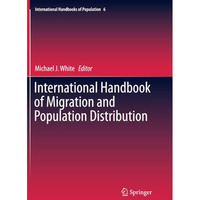 International Handbook of Migration and Population Distribution [Paperback]