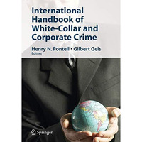 International Handbook of White-Collar and Corporate Crime [Hardcover]