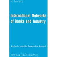 International Networks of Banks and Industry [Hardcover]