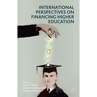 International Perspectives on Financing Higher Education [Hardcover]