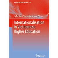 Internationalisation in Vietnamese Higher Education [Hardcover]