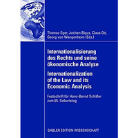 Internationalisierung des Rechts und seine ?konomische Analyse Internationalizat [Hardcover]