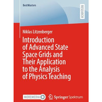 Introduction of Advanced State Space Grids and Their Application to the Analysis [Paperback]