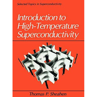 Introduction to High-Temperature Superconductivity [Hardcover]