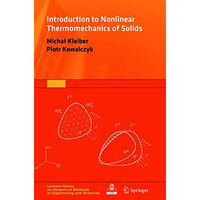 Introduction to Nonlinear Thermomechanics of Solids [Paperback]