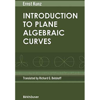 Introduction to Plane Algebraic Curves [Paperback]