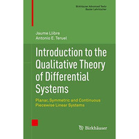 Introduction to the Qualitative Theory of Differential Systems: Planar, Symmetri [Hardcover]