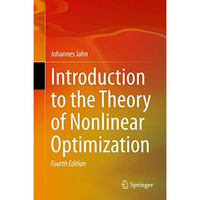 Introduction to the Theory of Nonlinear Optimization [Hardcover]