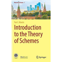 Introduction to the Theory of Schemes [Hardcover]