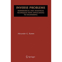 Inverse Problems: Mathematical and Analytical Techniques with Applications to En [Paperback]