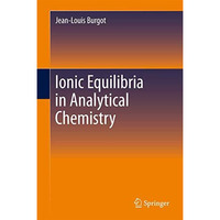 Ionic Equilibria in Analytical Chemistry [Paperback]