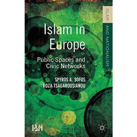 Islam in Europe: Public Spaces and Civic Networks [Hardcover]