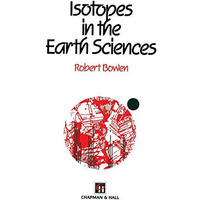 Isotopes in the Earth Sciences [Hardcover]