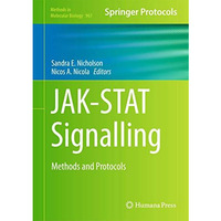 JAK-STAT Signalling: Methods and Protocols [Hardcover]