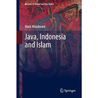 Java, Indonesia and Islam [Hardcover]