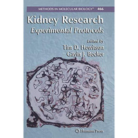 Kidney Research: Experimental Protocols [Paperback]