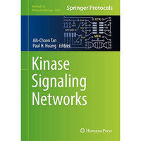 Kinase Signaling Networks [Hardcover]