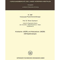 Kinetische- (KESR) und Modulations- (MESR) ESR  Spektroskopie [Paperback]