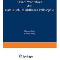 Kleines W?rterbuch der Marxistisch-Leninistischen Philosophie [Paperback]