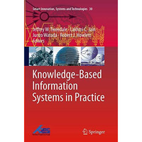 Knowledge-Based Information Systems in Practice [Paperback]