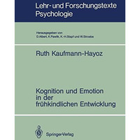 Kognition und Emotion in der fr?hkindlichen Entwicklung [Paperback]