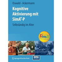 Kognitive Aktivierung mit SimA-P: Selbst?ndig im Alter [Mixed media product]