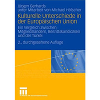 Kulturelle Unterschiede in der Europ?ischen Union: Ein Vergleich zwischen Mitgli [Paperback]