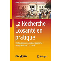 La Recherche ?cosant? en pratique: Applications novatrices dune approche ?cosys [Hardcover]