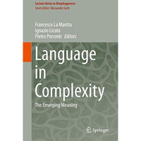 Language in Complexity: The Emerging Meaning [Hardcover]