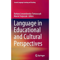 Language in Educational and Cultural Perspectives [Hardcover]