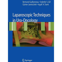 Laparoscopic Techniques in Uro-Oncology [Hardcover]