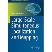 Large-Scale Simultaneous Localization and Mapping [Paperback]