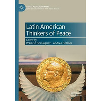 Latin American Thinkers of Peace [Hardcover]