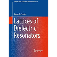 Lattices of Dielectric Resonators [Paperback]