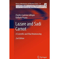 Lazare and Sadi Carnot: A Scientific and Filial Relationship [Paperback]