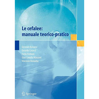 Le cefalee: manuale teorico-pratico [Paperback]