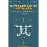 Learning Disabilities and Brain Function: A Neuropsychological Approach [Paperback]